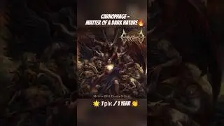 Carnophage &ndash; Matter of a Dark Nature🔥 🌟 1 рік / 1 year 👏 #carnophage