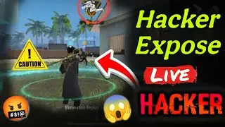 FREE FIRE LIVE HACKER EXPOSE #freefire #hacker 