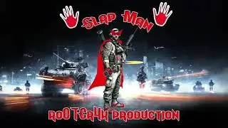Slap Man Montage by ro0TCr4k
