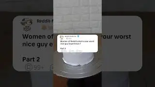 Part2Women of Reddit what is your worst nice guy experience#reddit #story #redditstories #storytime