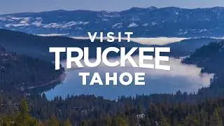 Truckee, California - Stay A While & Explore