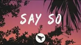🎶(FREE)SAY SO-DOJA CAT