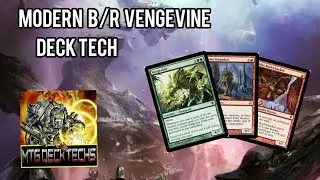 MTG Modern B/R Vengevine Deck Tech