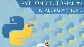 Tutoriel Python 3 pour débutants n° 2 : Installation de Python 3