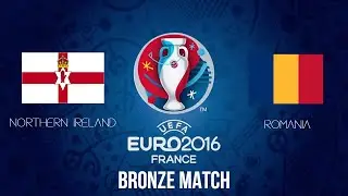 FIFA 16 UEFA EURO 2016 Highlights | Bronze Match | Northern Ireland Vs. Romania | 5-4