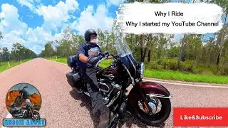 Why I Ride and Why I started a YouTube Channel