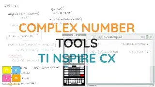 TI NSpire CX - Complex Number Tools and Operations with Complex Numbers