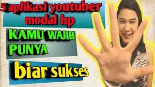 5 aplikasi youtuber modal hp doang