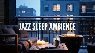 Sleep Instantly in a Cozy City Apartment ❄️ Night Snowfall ASMR & Winter Jazz