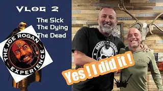 Vlog2 - My visit to Joe rogan Experience