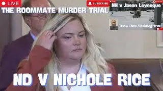 Verdict  NH v Jason Levesque Day 6/Roommate Murder Trial ND v Nichole Rice Day 4