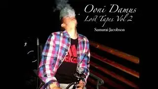 Ooni Damus - Samurai Jacobson