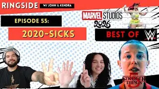 2020-Sicks (Best of WWE, This Year in Marvel, Stranger Things 5) | RINGSIDE