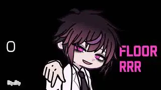 ON THE FLOOR | GACHA ANIMATION MEME
