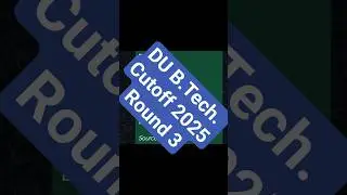 DU B.Tech. Cutoff | 2025 | Round 3 | Faculty of Technology | JEE Main | CSAS B.Tech.