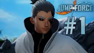 JUMP FORCE #1 | ВЫБОР КОМАНДЫ И ПЕРВОЕ ЗАДАНИЕ