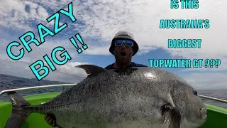 Australias BIGGEST TOPWATER GT