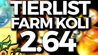 TIERLIST FARM KOLI 2.64 sur DOFUS