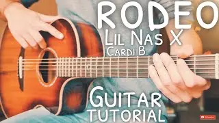 Rodeo Lil Nas X Cardi B Guitar Tutorial // Rodeo Guitar // Guitar Lesson #697
