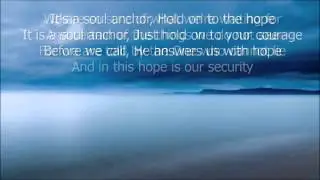 Soul Anchor - Michael Card (with lyrics)