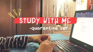 study vlog: utilizing my time during quarantine