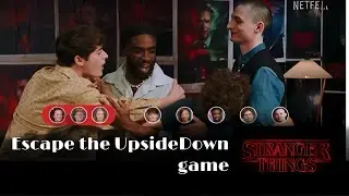 Escape the UpsideDown game by Stranger Things Cast.