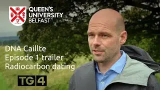 DNA Caillte trailer &ndash; Scientific dating techniques