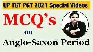 Objective Questions on Anglo Saxon Age | Anglo Saxon Period MCQ with Answer | UP TGT PGT English MCQ