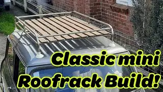 Classic mini Roofrack Build!