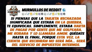 Me sentaron junto a la cocina. Mi padrastro me golpeó cuando la tarjeta fue rechazada. Entonces…