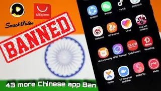INDIA GOVERNMENT BAN 43 MORE CHINESE APPS including (snake Video)full details explain (in Hindi)