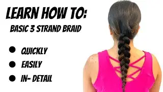 How To: Basic 3 Strand Braid for Beginners