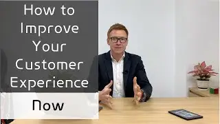 How to Improve Your Customers Experience