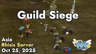 Guild Siege (Rhisis Server) October 25, 2025 | Flyff Universe
