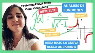 ANÁLISIS DE UNA FUNCIÓN 2 BACHILLERATO SELECTIVIDAD | EBAU | EVAU | PAU