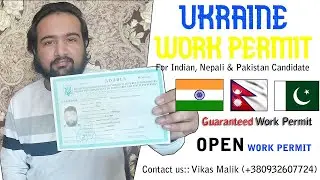 Ukraine Work Permit Available for indian, Nepali and Pakistan Candidate || Vikas Malik Ukraine