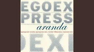 Aranda (Egoexpress Dub Mix)