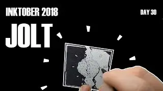 | Inktober 2018 | #30 - Jolt (DAY #303)