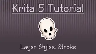 Учебное пособие по Krita 5: стили слоёв &mdash; обводка