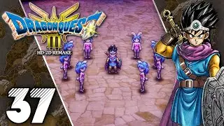 Dragon Quest III HD-2D Remake Playthrough Pt.37 |  I Cantlin Without You