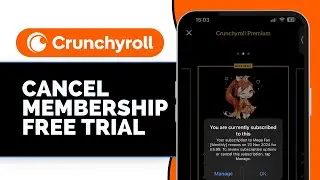Как отменить бесплатную пробную подписку на Crunchyroll (руководство 2025 года)