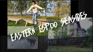 Espoo seasides Ep-1 (East Espoo) - Espoon rannat (3 language edition)