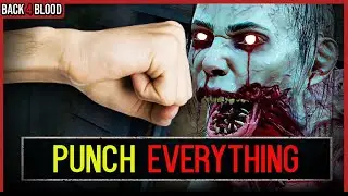 This One Card Makes *PUNCHING* AMAZING 🩸 Back 4 Blood Build GUIDE for Melee Punching