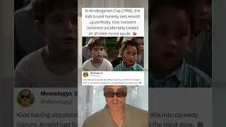 In Kindergarten Cop (1990), the kids brutal honesty sets Arnold up perfectly