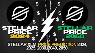 Stellar Price Prediction 2024, 2025, 2030, 2040, 2050,