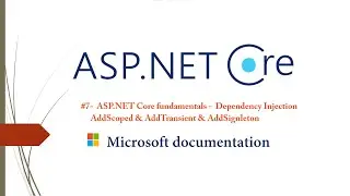 #7-  Dependency Injection Lifetimes ( Microsoft documentation ) - ASP.NET Core Fundamentals - Arabic