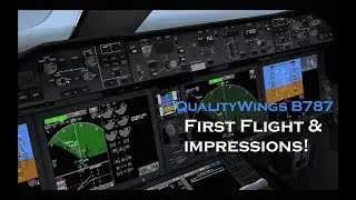 [FSX] QualityWings 787 | FIRST IMPRESSIONS | TAKEOFF from PHL!