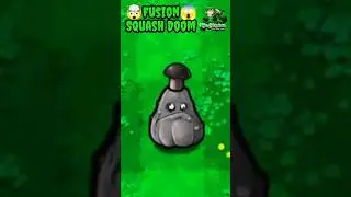 🤯 Fusion Squash Doom 😱 - Plants Vs Zombies #shorts #PVZ #pvz2 #Pvzhack #PVZmod #pvz3 #PVZ4