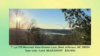 📍Lot 178 Mountain View Estates Lane, West Jefferson, NC 28694