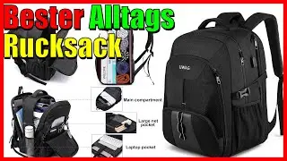 Bester Alltagsrucksack, Reiserucksack f&uuml;r Handgep&auml;ck Empfehlung, extra gro&szlig;er Rucksack im Test